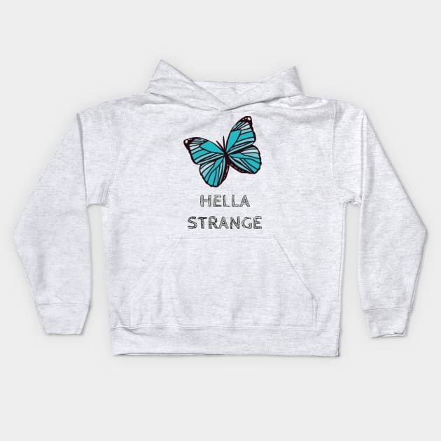 Hella Strange Butterfly Kids Hoodie by SuzuleYT